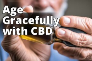 Cannabidiol For Aging: A Holistic Approach To Health And Wellness