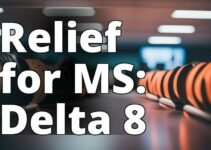 Managing Ms Symptoms: The Potential Benefits And Risks Of Delta 8 Thc